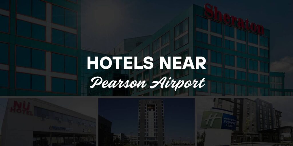 all hotels near pearson airport with reliable taxi service