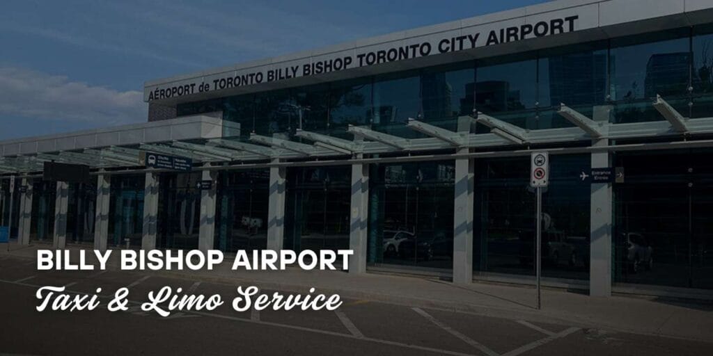 billy bishop airport taxi and limo service from TorontoTaxiLimo